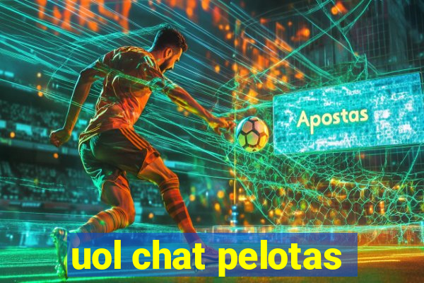 uol chat pelotas